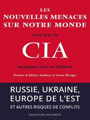 cover image of Les nouvelles menaces sur notre monde vues par la CIA